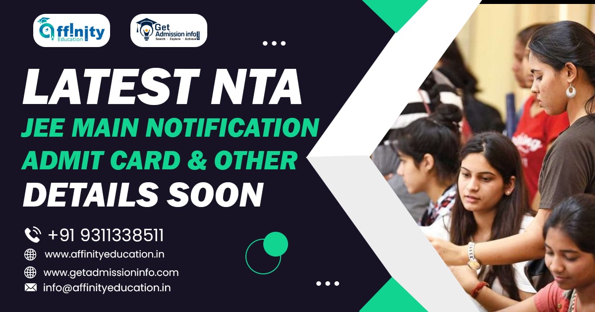 NTA Updates on JEE Main 2022; Admit Card & Other Details Soon